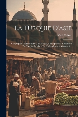 La Turquie D'asie