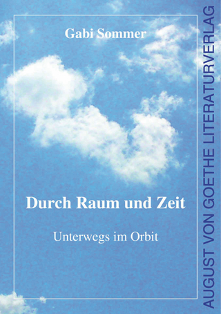 Durch Raum und Zeit