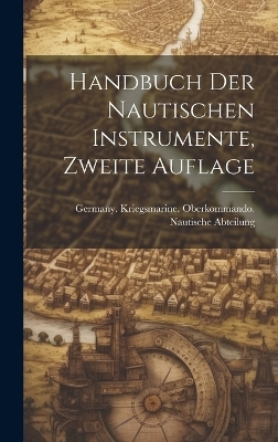 Handbuch der Nautischen Instrumente, zweite Auflage
