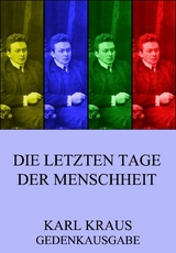 Die letzten Tage der Menschheit - Karl Kraus
