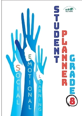 Social-Emotional Learning (SEL) Student Planner Grade 8 - 