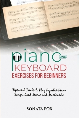 PIANO & Keyboard Exercises for Beginners