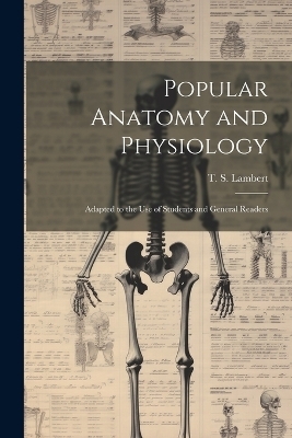 Popular Anatomy and Physiology