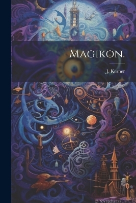Magikon. - J Kerner