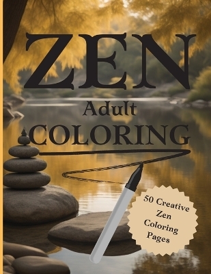 Zen Coloring Book for Adults. - M Gelbke