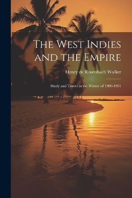 The West Indies and the Empire