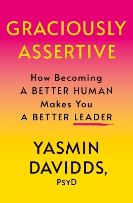 Graciously Assertive - Yasmin Davidds