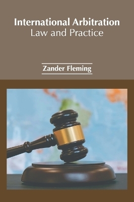 International Arbitration: Law and Practice - 
