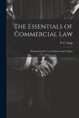 The Essentials of Commercial Law