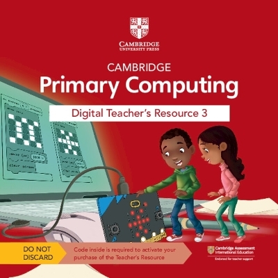 Cambridge Primary Computing Digital Teacher's Resource 3 Access Card - Neil Rickus