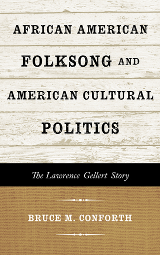African American Folksong and American Cultural Politics