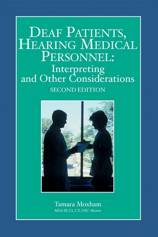 Deaf Patients, Hearing Medical Personnel
