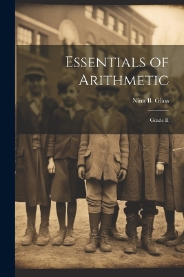 Essentials of Arithmetic