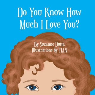 Do You Know How Much I Love You?