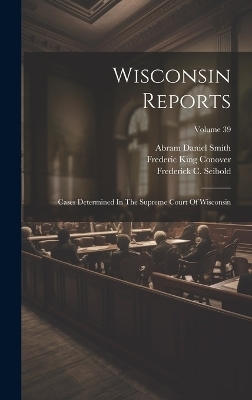 Wisconsin Reports - Wisconsin Supreme Court