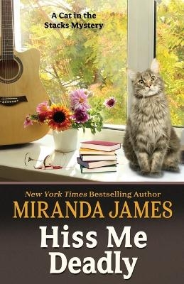 Hiss Me Deadly - Miranda James