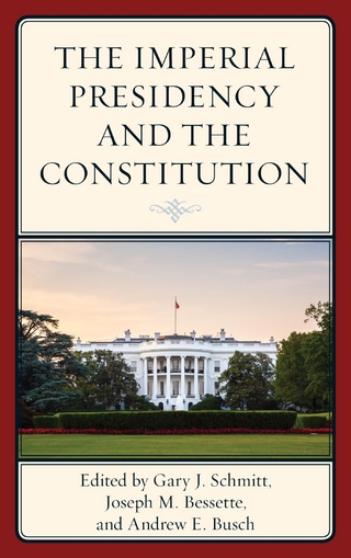 Imperial Presidency and the Constitution