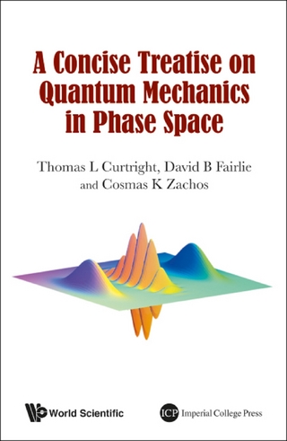 CONCISE TREATISE ON QUANTUM MECHANICS IN PHASE SPACE, A