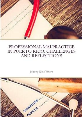 Professional Malpractice in Puerto Rico