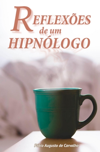 Reflexões de um Hipnólogo