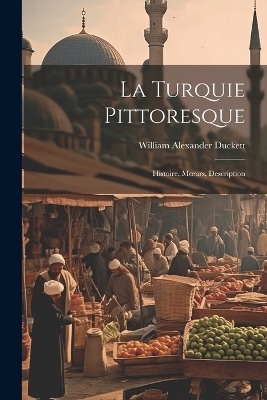 La Turquie Pittoresque