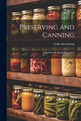 Preserving and Canning