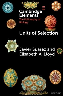 Units of Selection - Javier Su&aacute;rez, Elisabeth A. Lloyd