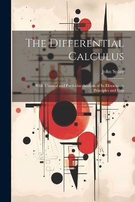 The Differential Calculus - John Spare