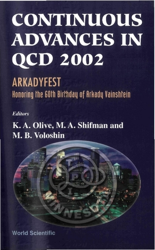 CONTINUOUS ADVANCES IN QCD 2002