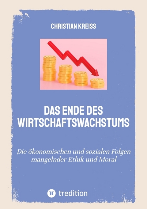 Das Ende des Wirtschaftswachstums - Christian Krei&szlig;