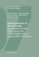 Subventionen in der Schweiz - 