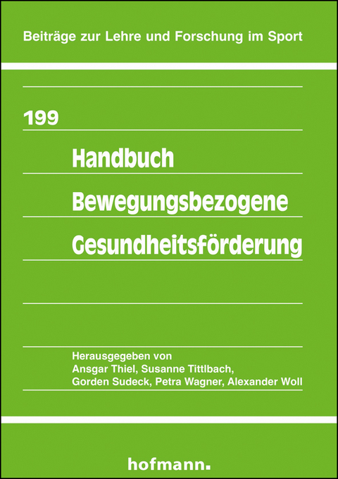 Handbuch Bewegungsbezogene Gesundheitsf&ouml;rderung - 