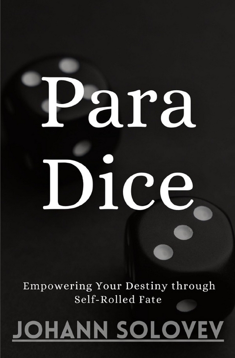 Para Dice - Johann Solovev