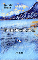Freischwimmen - Kerstin Hahn