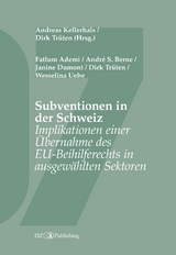 Subventionen in der Schweiz - 