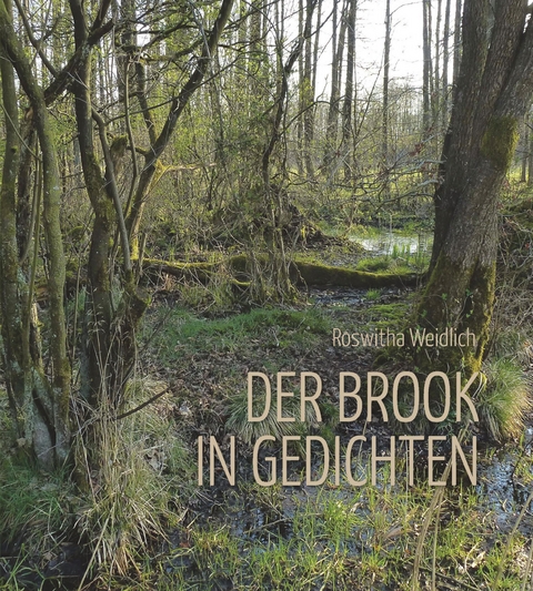 Der Brook in Gedichten - Roswitha Weidlich
