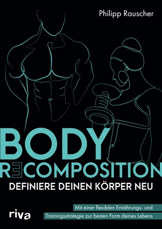 Body recomposition – definiere deinen Körper neu