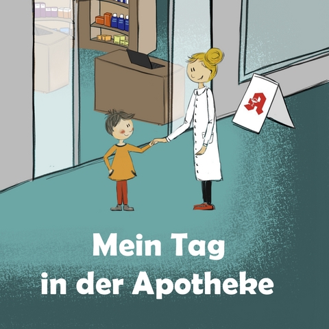 Mein Tag in der Apotheke - Jane von Klee