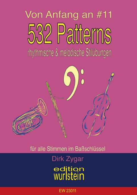 532 Patterns - rhythmische und melodische Stil&uuml;bungen - Bass - Dirk Zygar