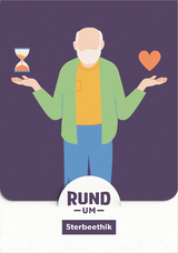 RUND UM Sterbeethik - Selina Fässler