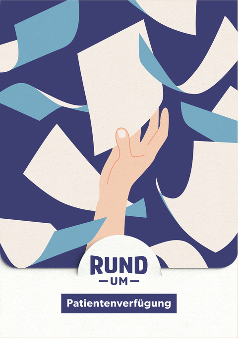 RUND UM Patientenverf&uuml;gung - Selina F&auml;ssler