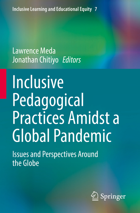 Inclusive Pedagogical Practices Amidst a Global Pandemic - 