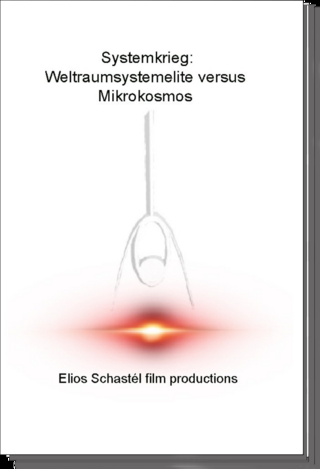 Systemkrieg: Weltraumsystemelite versus Mikrokosmos