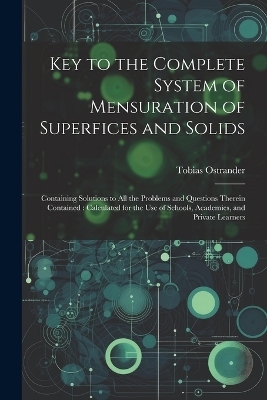Key to the Complete System of Mensuration of Superfices and Solids