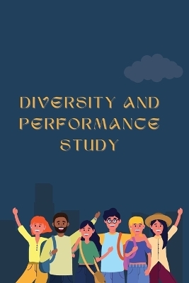 Diversity and performance study - Baswant Raj