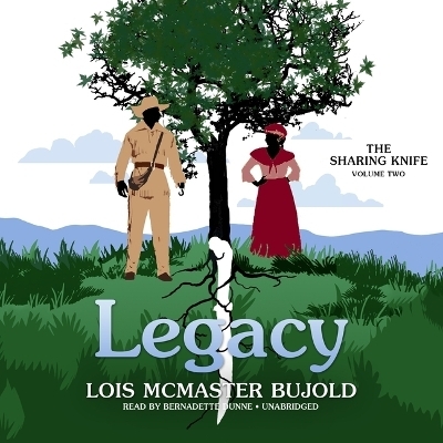 The Sharing Knife, Vol. 2: Legacy - Lois McMaster Bujold