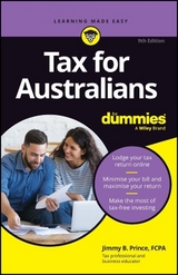 Tax for Australians For Dummies - Prince, Jimmy B.