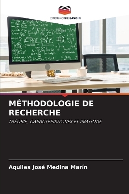 M&eacute;thodologie de Recherche - Aquiles Jos&eacute; Medina Marin