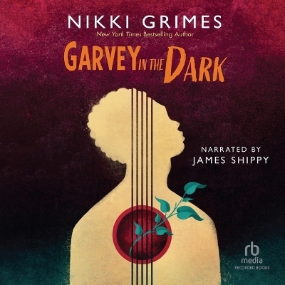 Garvey in the Dark - Nikki Grimes