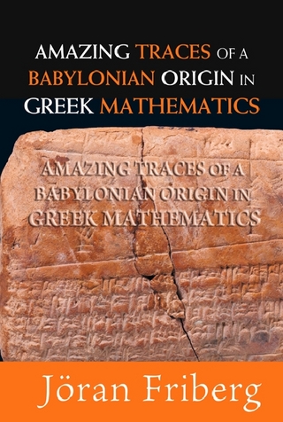Amazing Traces Of A Babylonian Origin In Greek Mathematics